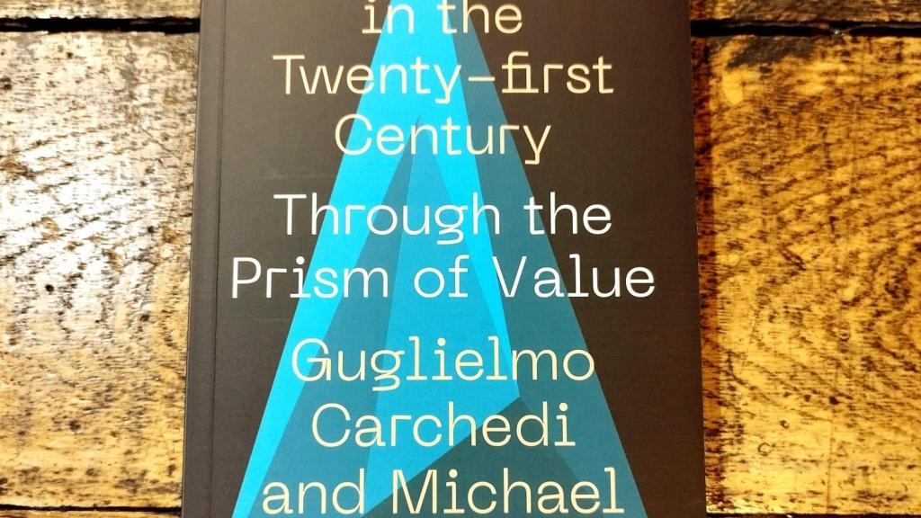 Capitalism in the Twenty-first Century Through the Prism of Value