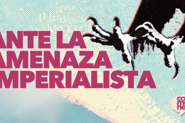Comunes antes la amenaza imperialista