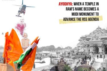 Ayodhya- When a Temple in Ram's Name Becomes a Modi Monument to Advance the RSS Agenda